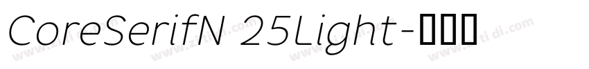 CoreSerifN 25Light字体转换